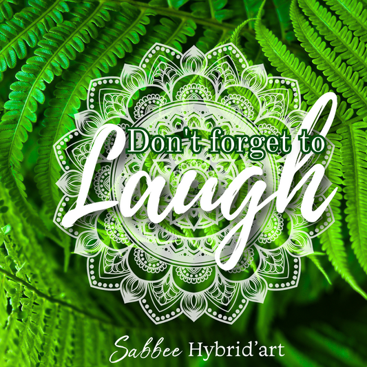 Autocollant ''Don't forget to laugh''
